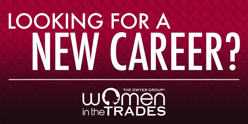Women in the Trades banner with text: "Looking for a new career?"