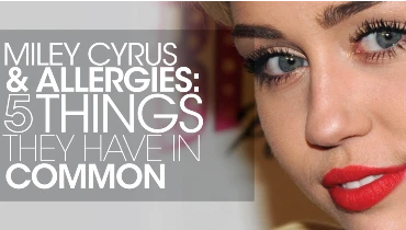 Miley Cyrus and Allergies