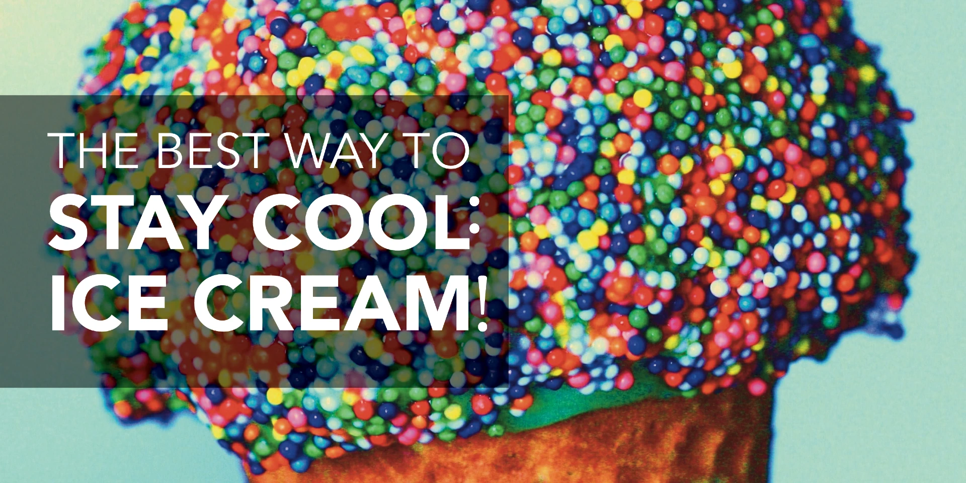 the-best-way-to-stay-cool-ice-cream