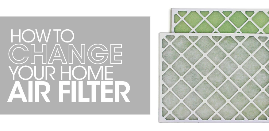 How to change your home air filter