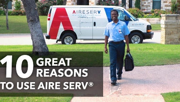 Aire Serv tech and van with text: 10 great reasons to use Aire Serv©