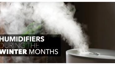 Humidifier with text: "humidifiers during the winter months"
