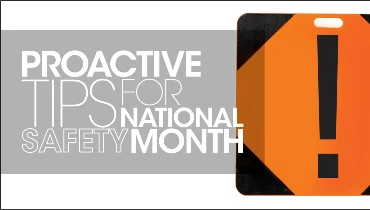 National Safety Month: Proactive Tips