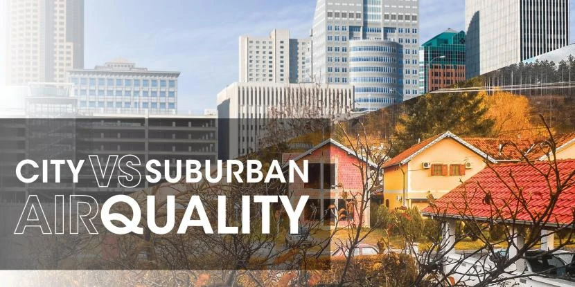 City and suburban town with text: "city vs suburban air quality"