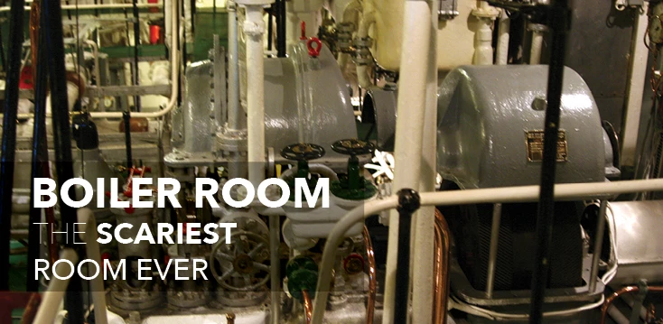 Boiler room with text: "boiler room the scariest room ever"