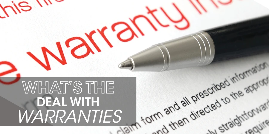 Warranty paperwork with text: "what's the deal with warranties"